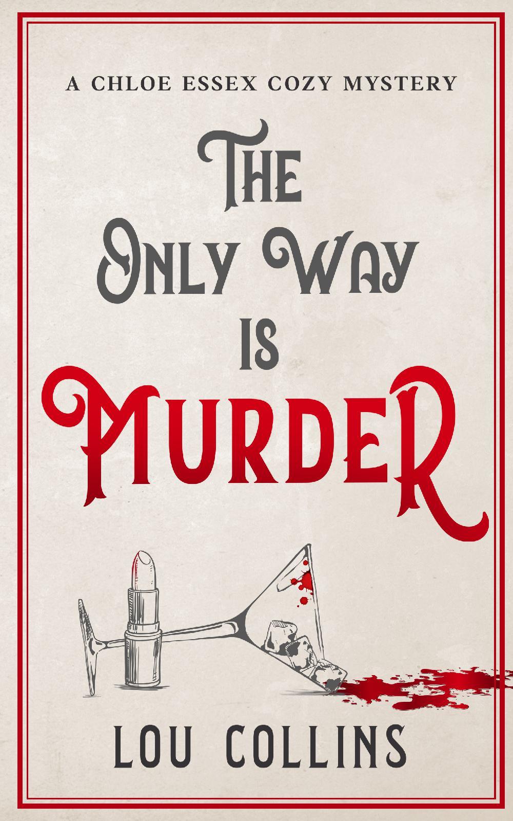 Books by Lou Collins - The Only Way is Murder paperback