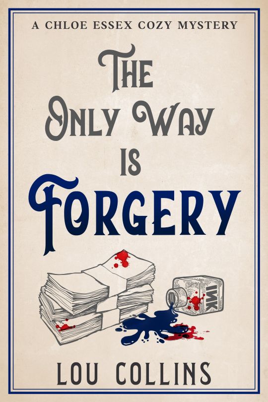 Louisa-Emerson_2v-web small The Only Way is Forgery ebook cover, bank notes, spilled ink and blood